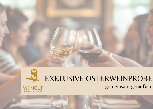 Osterweinprobe Eulenm&uuml;hle &copy; Weingut Eulenm&uuml;hle Nieder-Olm
