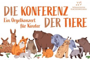 Die Konferenz der Tiere - Ein Orgelkonzert für Kin, © Silke Laubscher